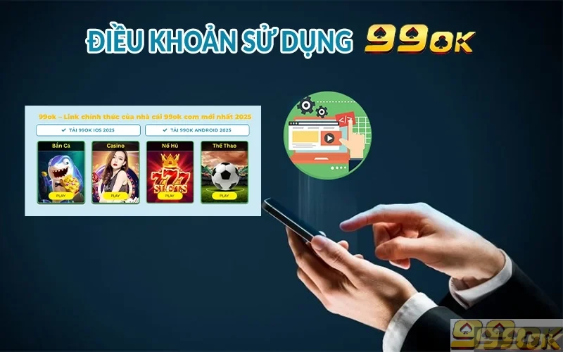 Điều khoản sử dụng 99ok