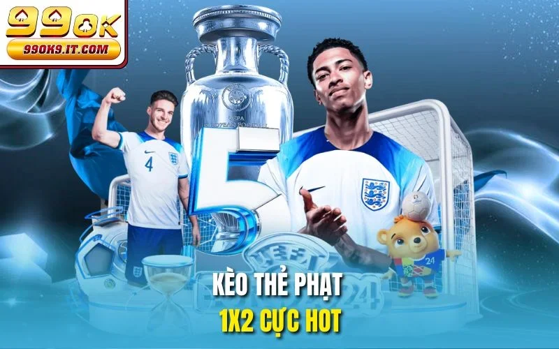 Kèo thẻ phạt 1x2 cực hot