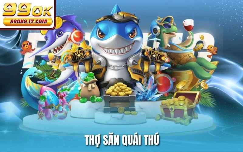 Thợ Săn Quái Thú